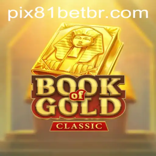 Exploring the Thrills of BookOfGoldClassic at 81bet