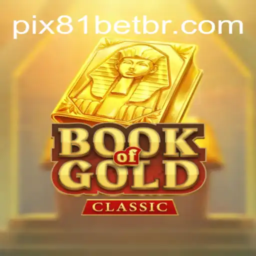 Exploring the Thrills of BookOfGoldClassic at 81bet